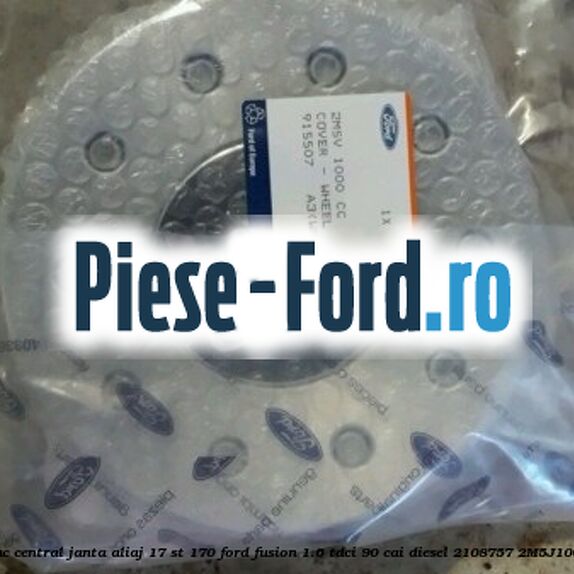 Capac central janta aliaj 17 ST 170 Ford Fusion 1.6 TDCi 90 cai diesel #DF1A839CC4
