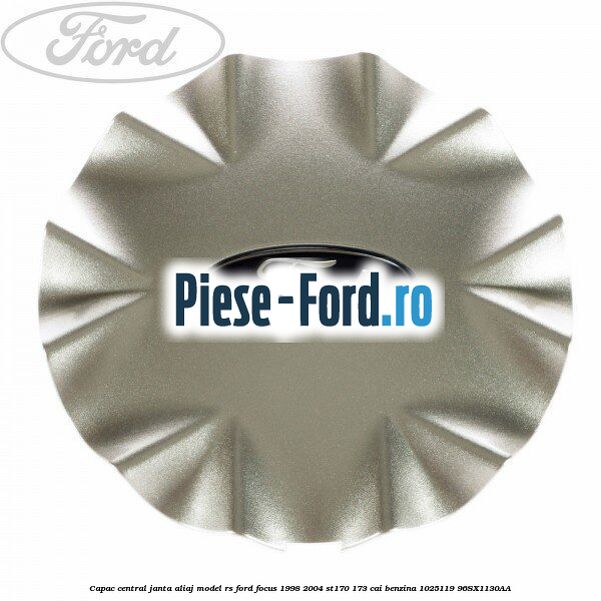 Capac central, janta aliaj model RS Ford Focus 1998-2004 ST170 173 cai benzina #4EE9445A84