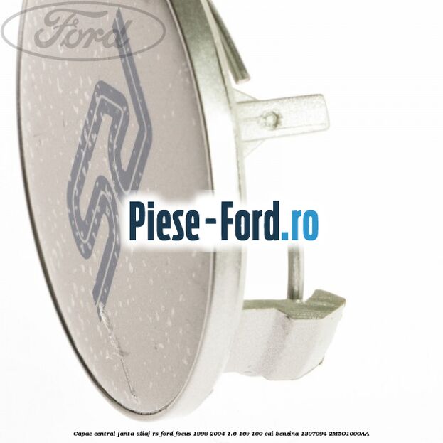 Capac central, janta aliaj RS Ford Focus 1998-2004 1.6 16V 100 cai #AE3CD66481 Capac central, janta aliaj RS Ford Focus 1998-2004 1.6 16V 100 cai benzina #AE3CD66481