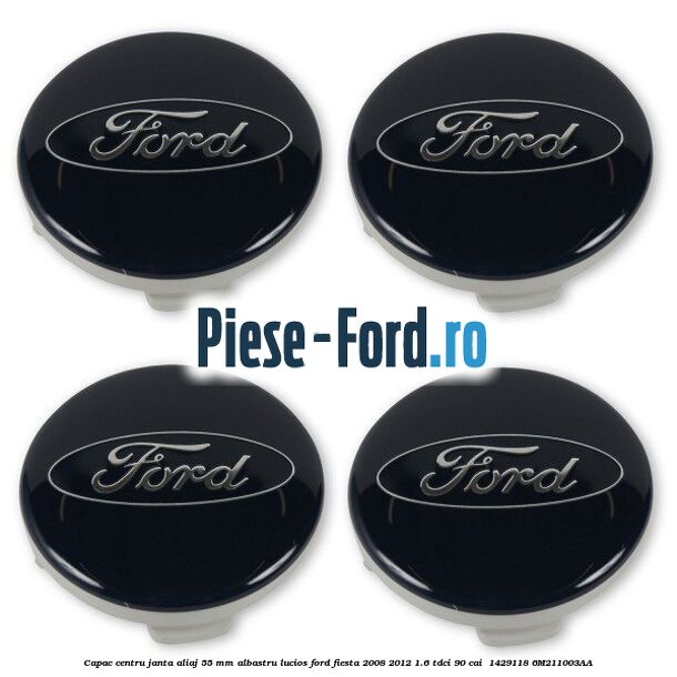 Capac centru janta aliaj 55 mm albastru lucios Ford Fiesta 2008-2012 1.6 TDCi 90 cai  #D36A464F29