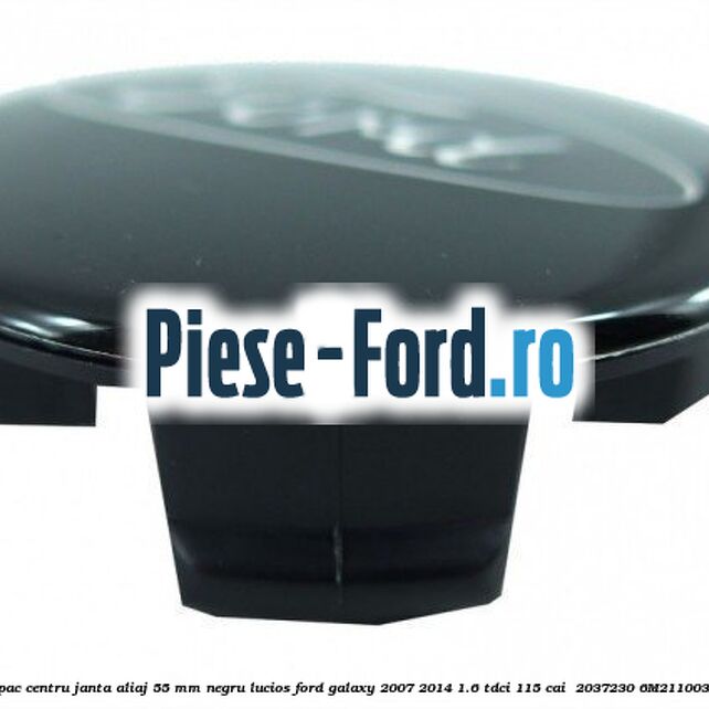 Capac centru janta aliaj 55 mm negru lucios Ford Galaxy 2007-2014 1.6 TDCi 115 cai  #378441129A