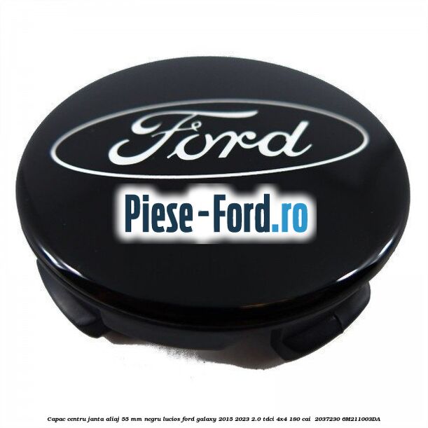 Capac centru janta aliaj 55 mm negru lucios Ford Galaxy 2015-2023 2.0 TDCi 4x4 180 cai  #2B4AAF9C5E
