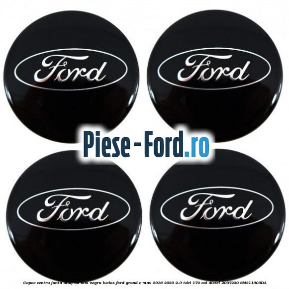 Capac centru janta aliaj 55 mm negru lucios Ford Grand C-Max 2016-2020 2.0 TDCi 170 cai diesel #117AA826A2