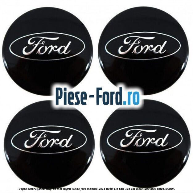 Capac centru janta aliaj 55 mm negru lucios Ford Mondeo 2014-2018 1.6 TDCi 115 cai diesel #724ED706BD