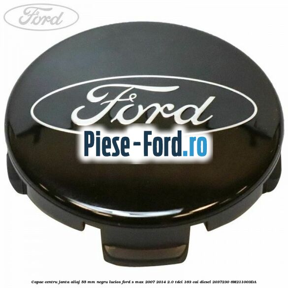 Capac centru janta aliaj 55 mm negru lucios Ford S-Max 2007-2014 2.0 TDCi 163 cai diesel