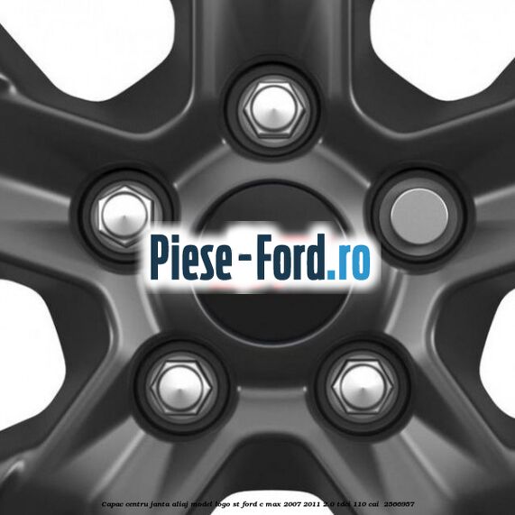 Capac centru janta aliaj model logo ST Ford C-Max 2007-2011 2.0 TDCi 110 cai  #B182A61ABC