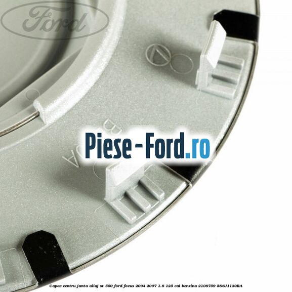 Capac centru janta aliaj ST 500 Ford Focus 2004-2007 1.8 125 cai benzina #01075208E4