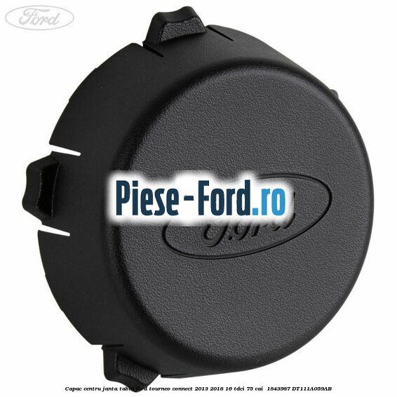 Capac centru janta tabla Ford Tourneo Connect 2013-2018 1.6 TDCi 75 cai #BF7BDC1758