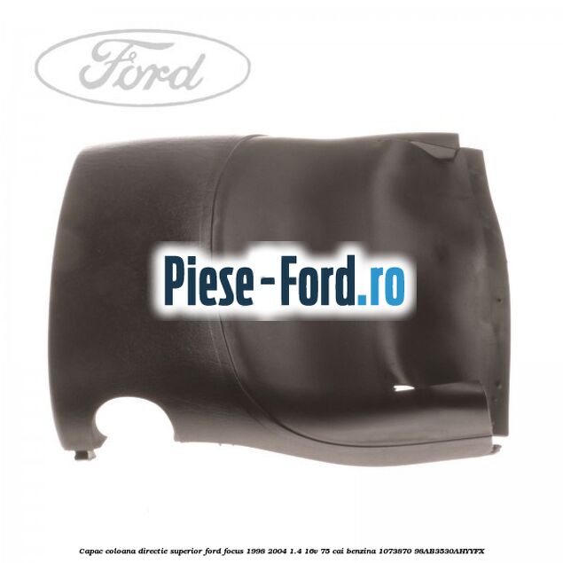 Bucsa suport caseta directie Ford Focus 1998-2004 1.4 16V 75 cai benzina