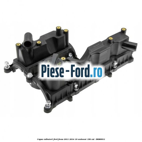 Capac culbutori Ford Focus 2011-2014 1.6 EcoBoost 150 cai #14E0E619F3