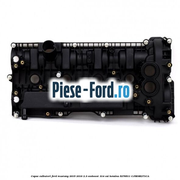 Capac culbutori Ford Mustang 2015-2018 2.3 EcoBoost 314 cai #569983DF23 Capac culbutori Ford Mustang 2015-2018 2.3 EcoBoost 314 cai benzina #569983DF23