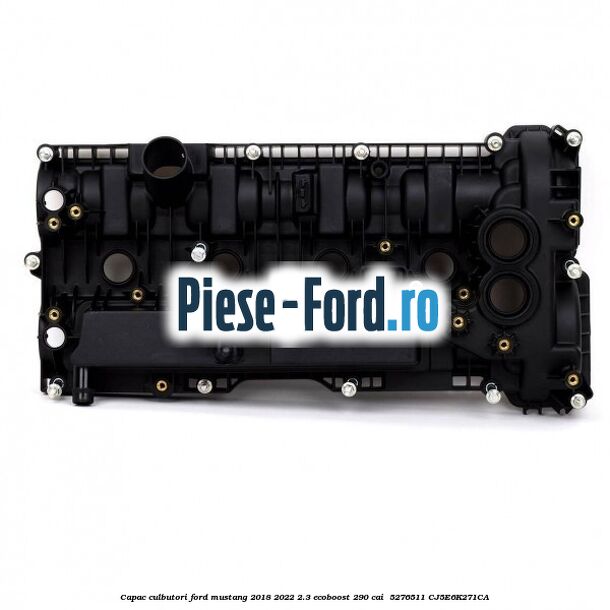 Capac culbutori Ford Mustang 2018-2022 2.3 EcoBoost 290 cai  #5217996DE8