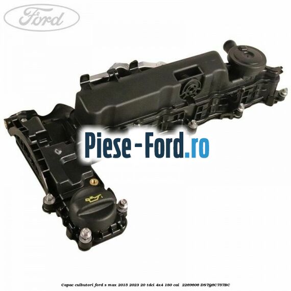 Capac culbutori Ford S-Max 2015-2023 2.0 TDCi 4x4 180 cai #5C93BAF488