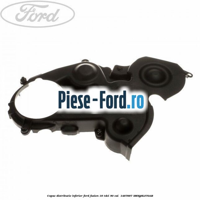 Capac distributie inferior Ford Fusion 1.6 TDCi 90 cai #097CE8C48C