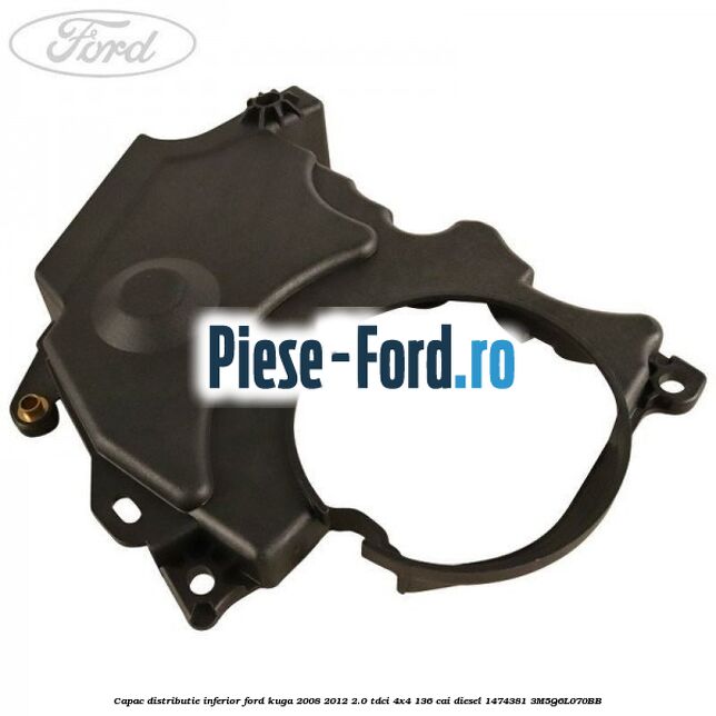Capac distributie inferior Ford Kuga 2008-2012 2.0 TDCi 4x4 136 cai diesel