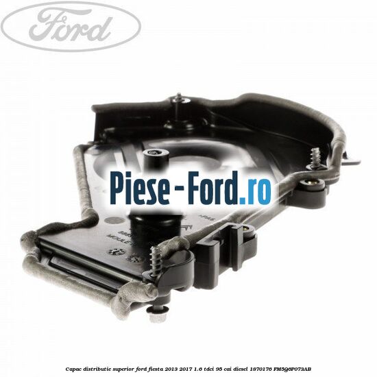 Capac distributie inferior Ford Fiesta 2013-2017 1.6 TDCi 95 cai diesel
