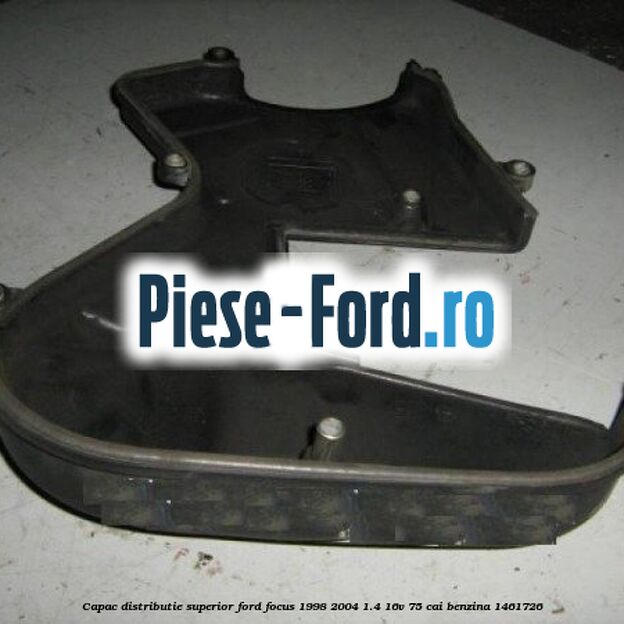Capac distributie inferior Ford Focus 1998-2004 1.4 16V 75 cai benzina
