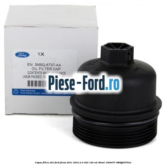 Capac filtru ulei Ford Focus 2011-2014 2.0 TDCi 140 cai diesel #9B33EC98A9