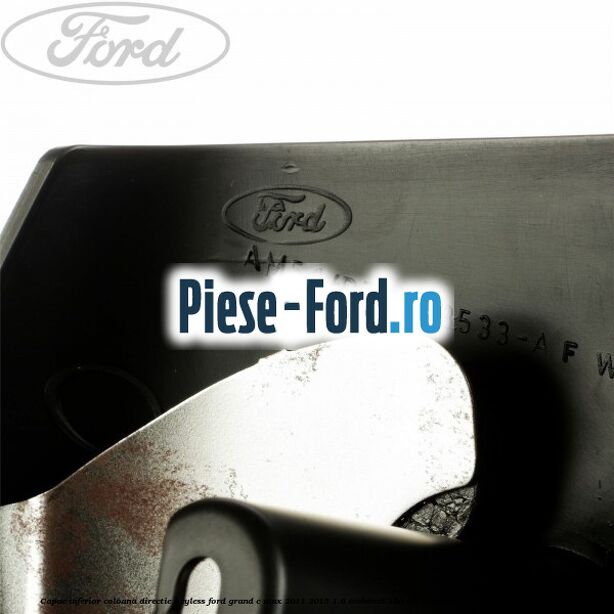 Capac inferior coloana directie keyless Ford Grand C-Max 2011-2015 1.6 EcoBoost 150 cai benzina