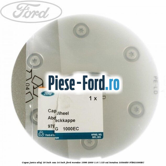 Capac janta aliaj 16 inch sau 14 inch Ford Mondeo 1996-2000 1.8 i 115 cai benzina #6C54352375