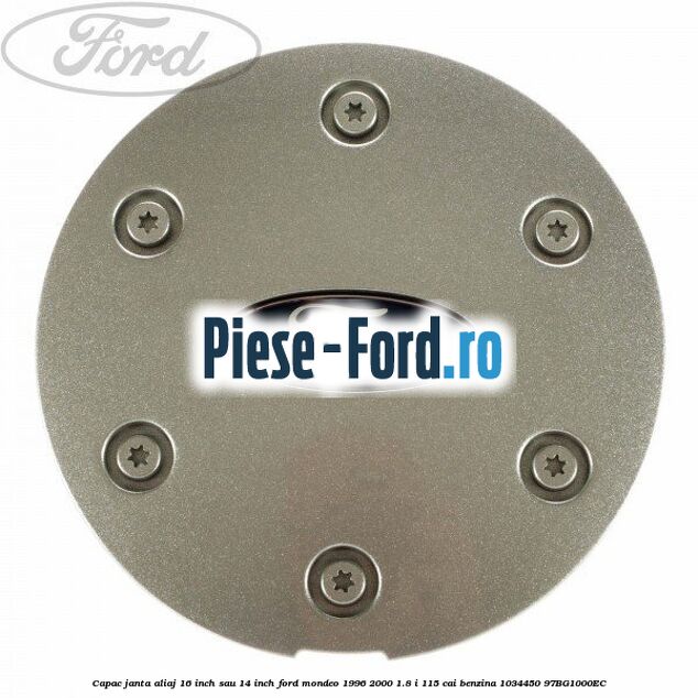 Capac janta aliaj 16 inch sau 14 inch Ford Mondeo 1996-2000 1.8 i 115 cai benzina #6C54352375