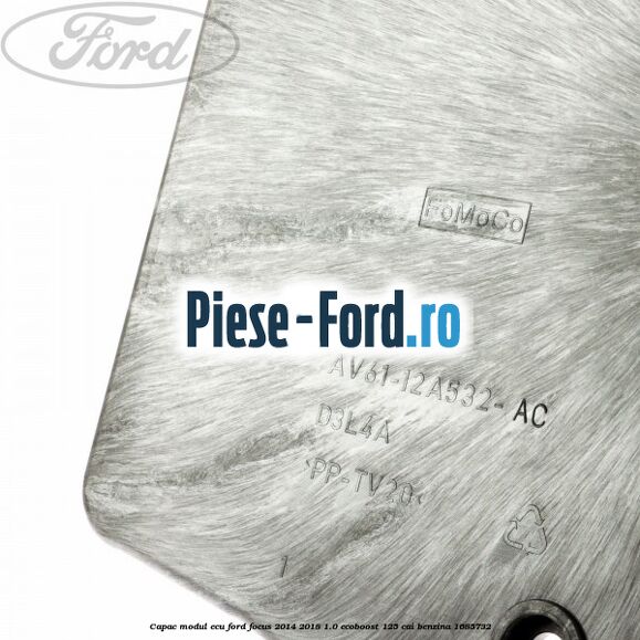 Capac modul ECU Ford Focus 2014-2018 1.0 EcoBoost 125 cai benzina #59E43651B4