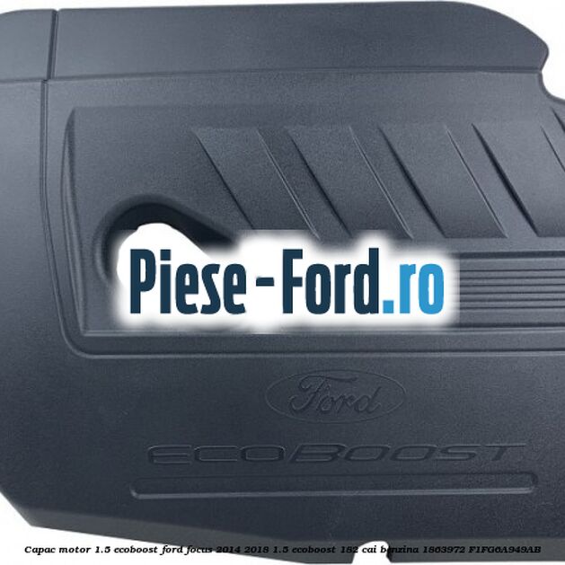 Bucsa umar bloc motor Ford Focus 2014-2018 1.5 EcoBoost 182 cai benzina