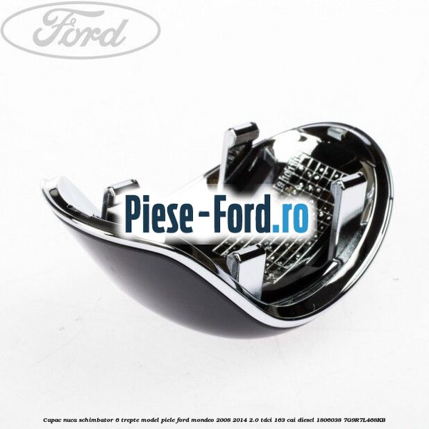 Capac nuca schimbator 6 trepte model piele Ford Mondeo 2008-2014 2.0 TDCi 163 cai diesel #F75354E234