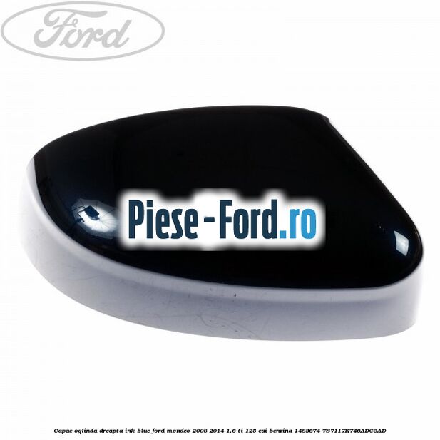 Capac oglinda dreapta ice white Ford Mondeo 2008-2014 1.6 Ti 125 cai benzina