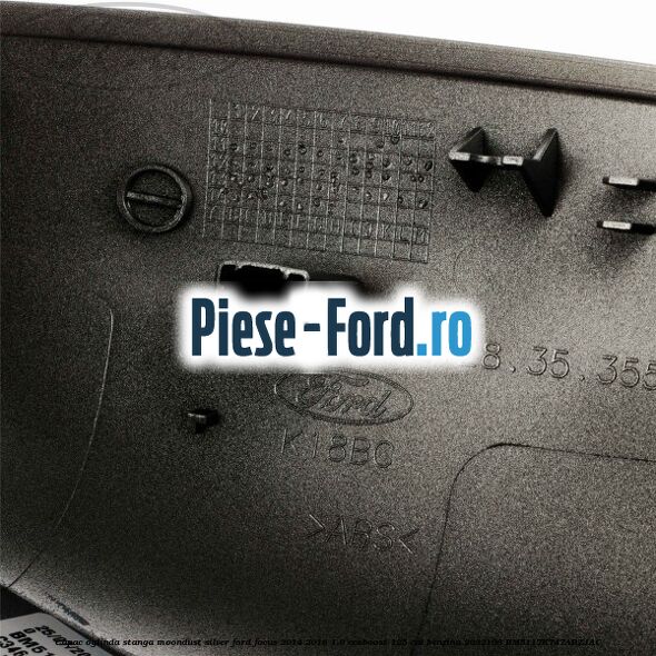 Capac oglinda stanga moondust silver Ford Focus 2014-2018 1.0 EcoBoost 125 cai benzina #F32CAA5D39