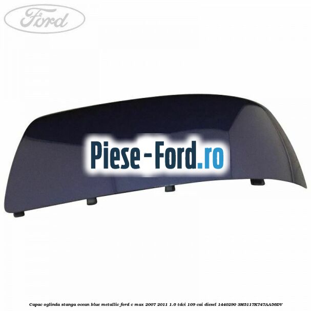Capac oglinda stanga negru Ford C-Max 2007-2011 1.6 TDCi 109 cai diesel