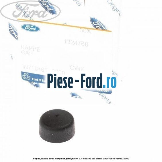 Capac piulita brat stergator Ford Fusion 1.4 TDCi 68 cai diesel #814E69F23A