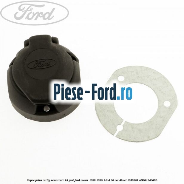Capac priza carlig remorcare 13 pini Ford Escort 1995-1998 1.8 D 60 cai diesel #39E8DBD041