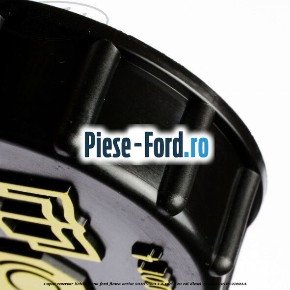 Capac rezervor lichid frana Ford Fiesta Active 2018-2023 1.5 TDCi 120 cai diesel #327190C1BE