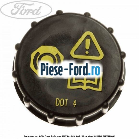 Capac rezervor lichid frana Ford S-Max 2007-2014 2.0 TDCi 163 cai diesel