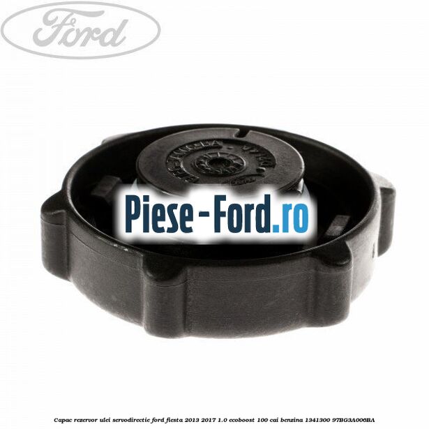 Capac rezervor ulei servodirectie Ford Fiesta 2013-2017 1.0 EcoBoost 100 cai benzina #1676FA99C5