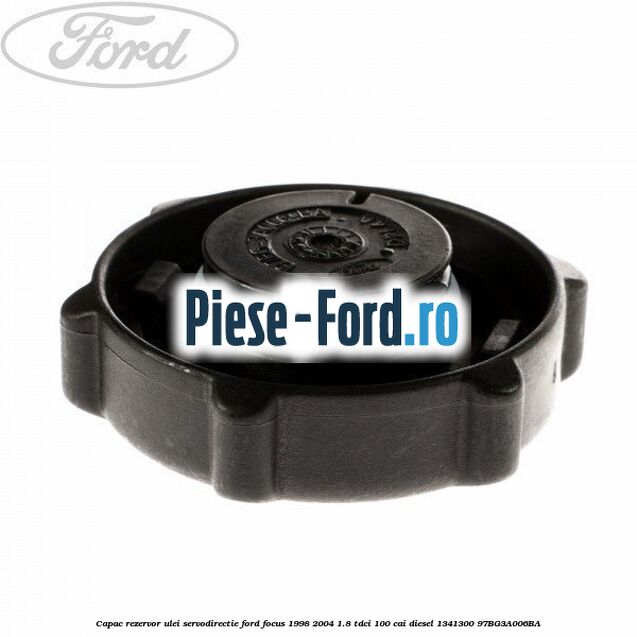Capac rezervor ulei servodirectie Ford Focus 1998-2004 1.8 TDCi 100 cai diesel #802A6B4004