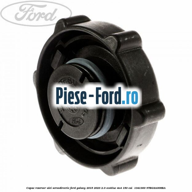 Capac rezervor ulei servodirectie Ford Galaxy 2015-2023 2.0 EcoBlue 4x4 150 cai  #D09E781F7B