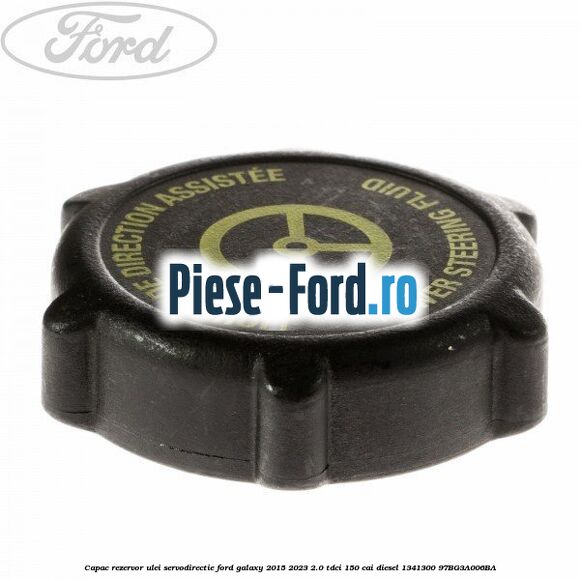 Capac rezervor ulei servodirectie Ford Galaxy 2015-2023 2.0 TDCi 150 cai diesel #AA4D8E95F8