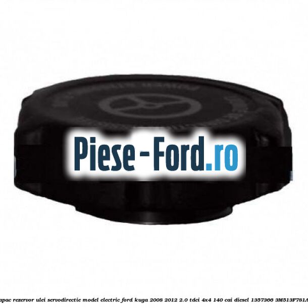 Capac rezervor ulei servodirectie Ford Kuga 2008-2012 2.0 TDCI 4x4 140 cai diesel