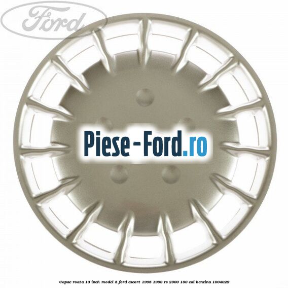 Capac roata 13 inch model 5 Ford Escort 1995-1998 RS 2000 150 cai #BC38941C98