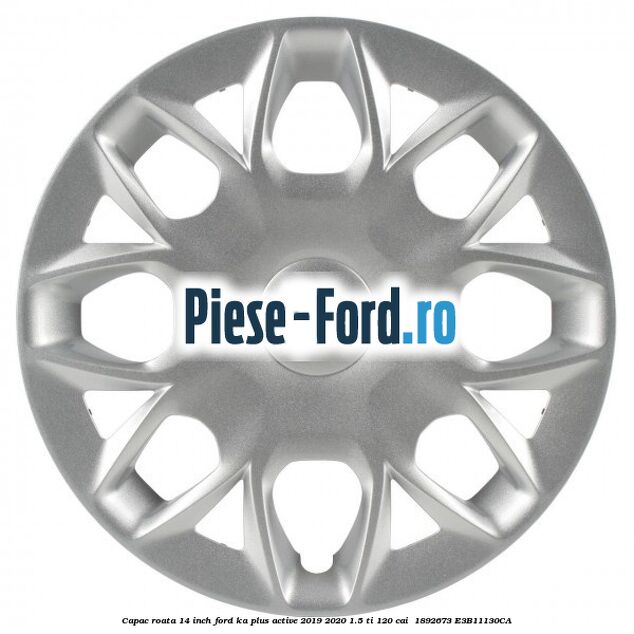 Capac roata 14 inch Ford Ka plus Active 2019-2020 1.5 Ti 120 cai  #6B688498C0