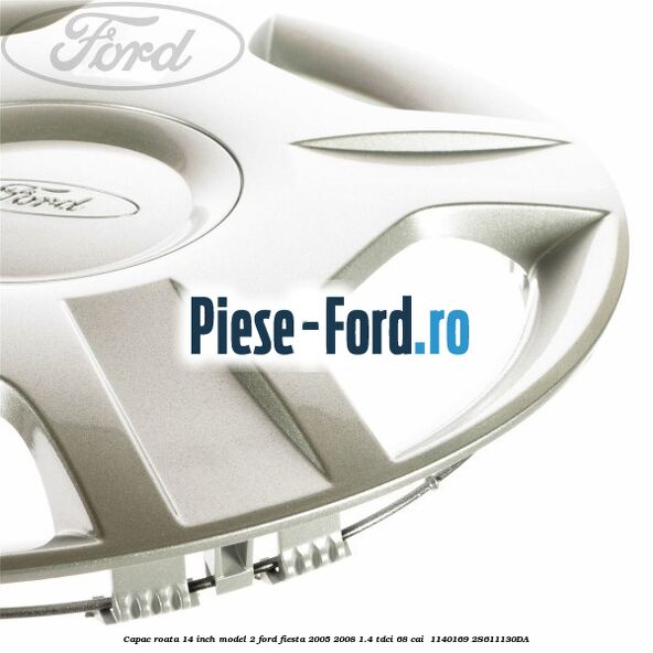 Capac roata 14 inch model 2 Ford Fiesta 2005-2008 1.4 TDCi 68 cai  #AC2C39A1B9