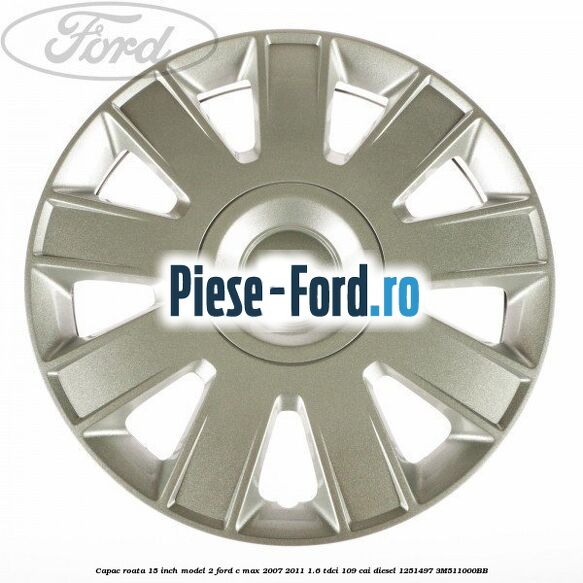 1 Set capace roti 16 inch model 6 Ford C-Max 2007-2011 1.6 TDCi 109 cai diesel