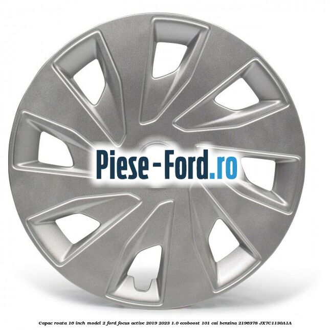 Capac roata 16 inch model 2 Ford Focus Active 2019-2023 1.0 EcoBoost 101 cai benzina #1C4816A268