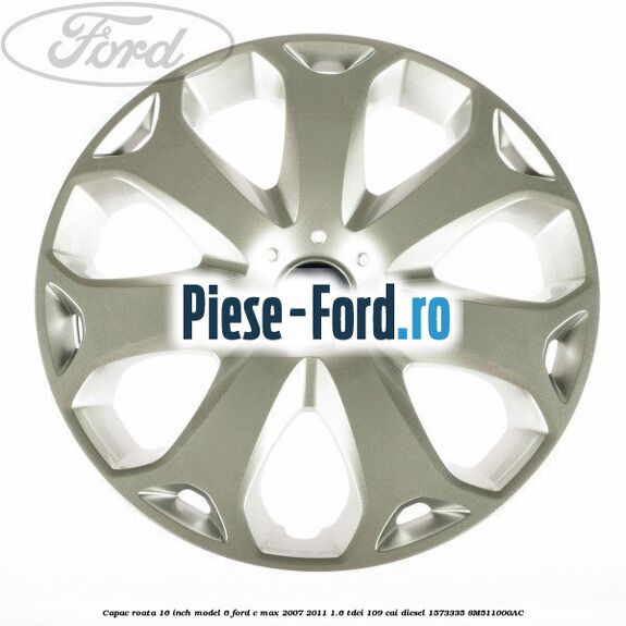 Capac roata 16 inch model 6 Ford C-Max 2007-2011 1.6 TDCi 109 cai #1217E82C25