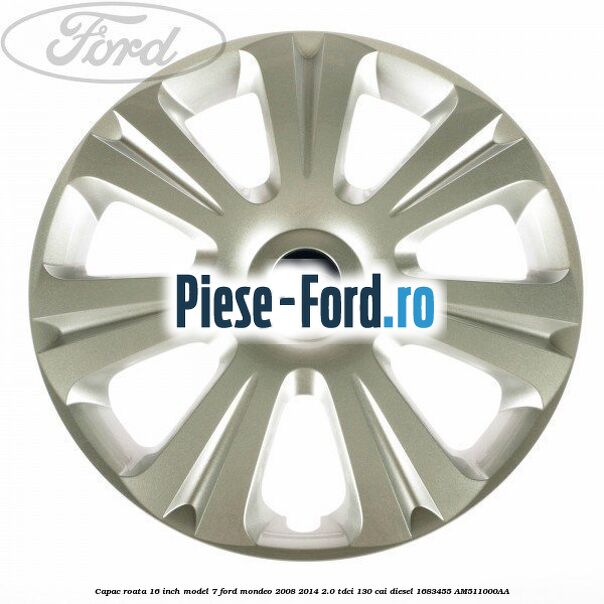 Capac roata 16 inch model 7 Ford Mondeo 2008-2014 2.0 TDCi 130 cai diesel #07B6C8F28F