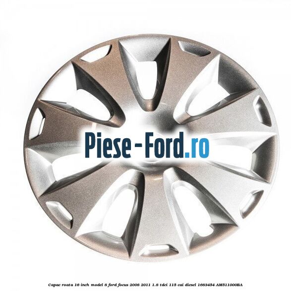 Capac roata 16 inch model 8 Ford Focus 2008-2011 1.8 TDCi 115 cai diesel #F85A96C14D