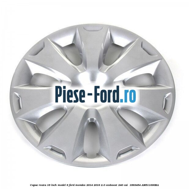 Capac roata 16 inch model 8 Ford Mondeo 2014-2018 2.0 EcoBoost 240 cai #8592EBEA7F Capac roata 16 inch model 8 Ford Mondeo 2014-2018 2.0 EcoBoost 240 cai #8592EBEA7F