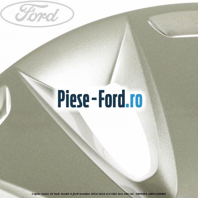 Capac roata 16 inch model 8 Ford Mondeo 2014-2018 2.0 TDCi 4x4 150 cai #08EB7AA24E Capac roata 16 inch model 8 Ford Mondeo 2014-2018 2.0 TDCi 4x4 150 cai #08EB7AA24E
